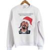 Snoop Dogg Christmas Sweatshirt