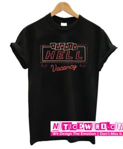 Summer Hell Vacancy T-Shirt