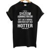 System Administrator T Shirt