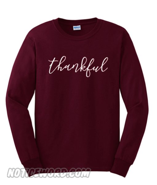 Thankful Sweatshirt