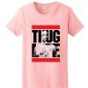 Thug Life T Shirt