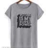 Voting is my Super Power T Shirt