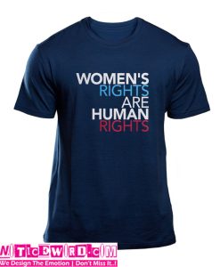 Womens Rights are Human Rights T Shirt