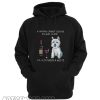A woman cannot survive on wine alone she also needs a Westie Hoodie