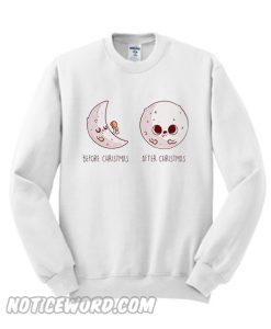 Before and after Christmas Sweatshirt