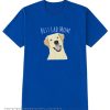 Best LAb Mom T Shirt