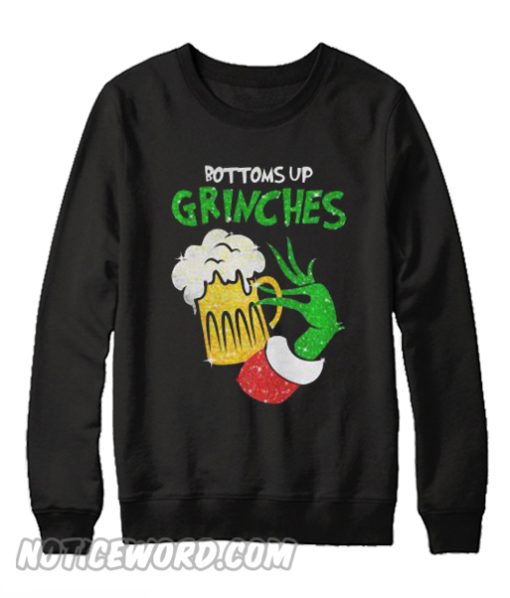 Bottoms Up Grinches Sweatshirt