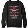 Deadpool The other Jolly guy in a red suit Sweatshirt