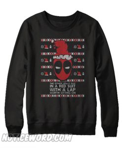 Deadpool The other Jolly guy in a red suit Sweatshirt