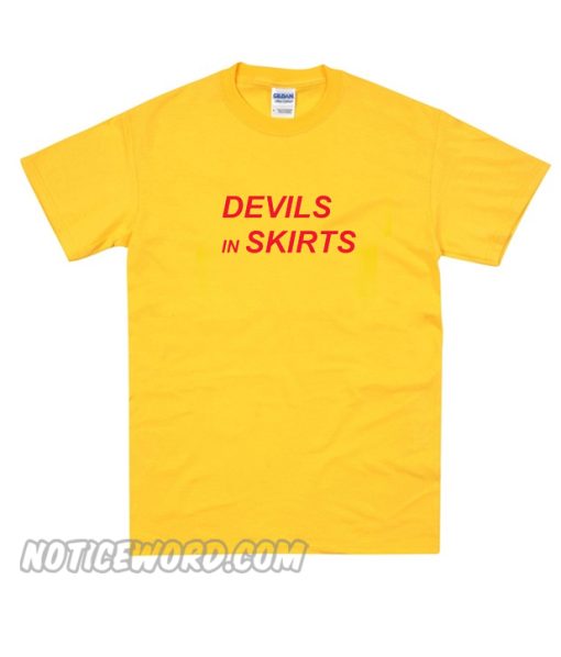 Devils in Skirts T Shirt