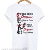 Dr Seuss I will drink Dr Pepper here or there T-shirt