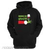 Drink Up Grinches Christmas Hoodie