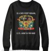 Elephants Hippie car on a dark desert highway cool wind in my hair Sweatshirt