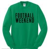 Football Weekend Sweatshirt