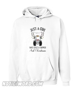 Funny Just a girl who loves a farmer and christmas Hoodie