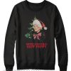 Golden girls Sophia Petrillo Merry Christmas slut puppy Sweatshirt