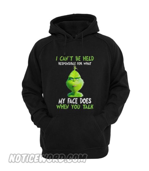 Grinch Christmas Can’t Stand When You Talk Hoodie