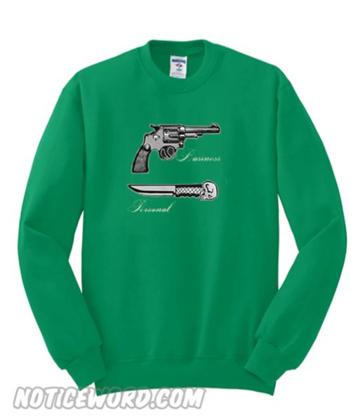 Gun Bussines Knife Sweatshirt