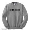 Homebody Sweatshirt