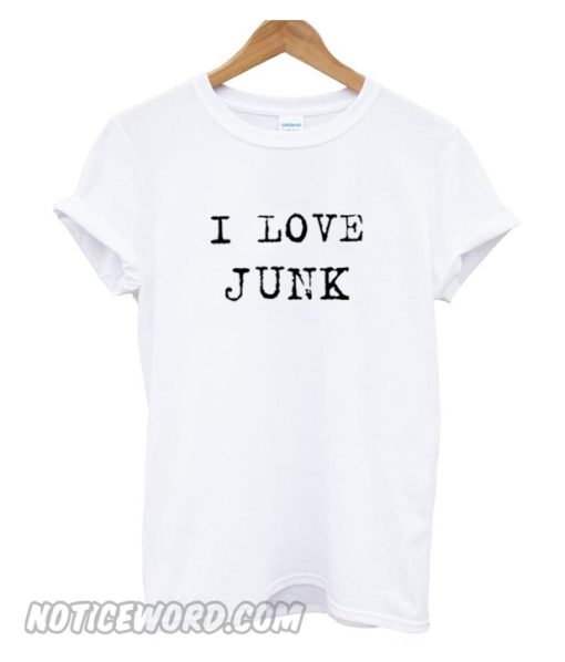 I Love Junk T Shirt