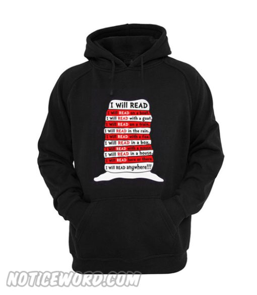 I Will Read Anywhere Hoodie