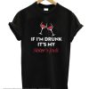 If I’m Drunk It’s My Sister’s Fault Wine T-shirt from Noticeword