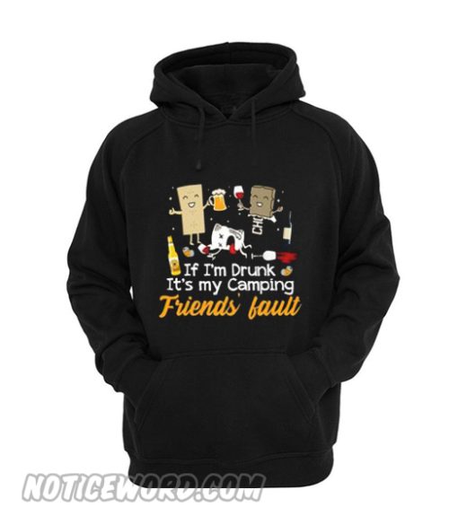 It’s My Camping Friends’ Fault Camping Season Hoodie