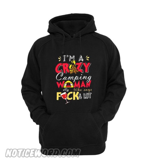 I’m A Crazy Camping Woman Hoodie