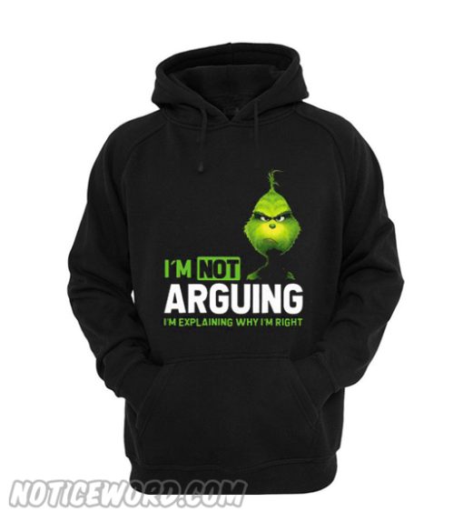 I’m Not Arguing Hoodie