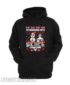 I’m dreaming of a Black Christmas hoodie