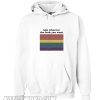 Kiss Whoever You Want Hoodie