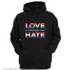 Love is Stronger Than Hate America Youth Hoodie