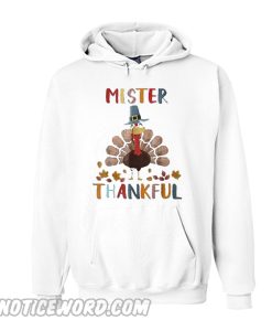 Mister Thankful Turkey Thanksgiving Hoodie