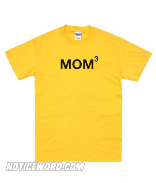Mom Mom Mom Yellow T-Shirt