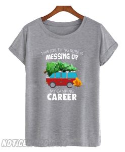 My Camping Career T-Shirt