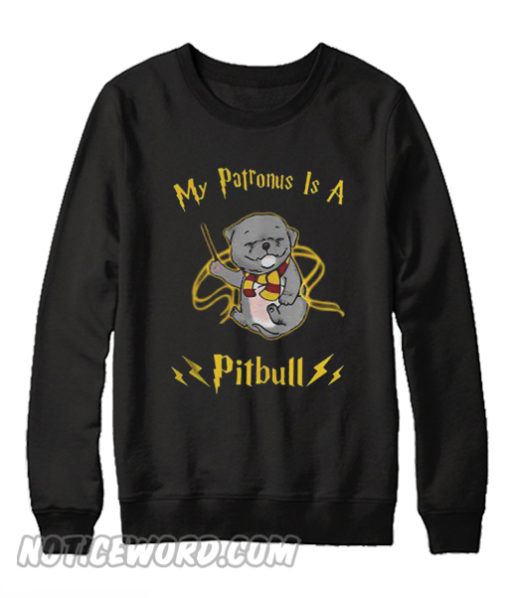 My patronus is a Pitbull Sweatshirt