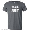 Proud Aunt T Shirt