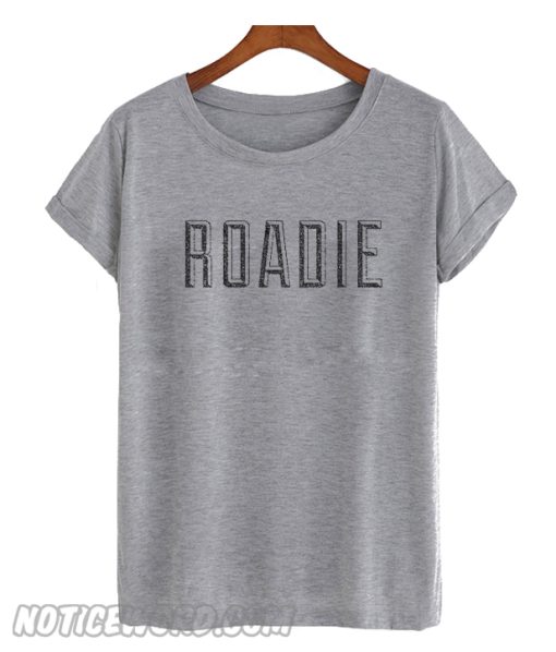 Roadie T-Shirt