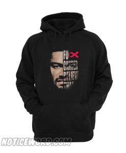 Roman Reigns Fuck cancer believe that Hoodie