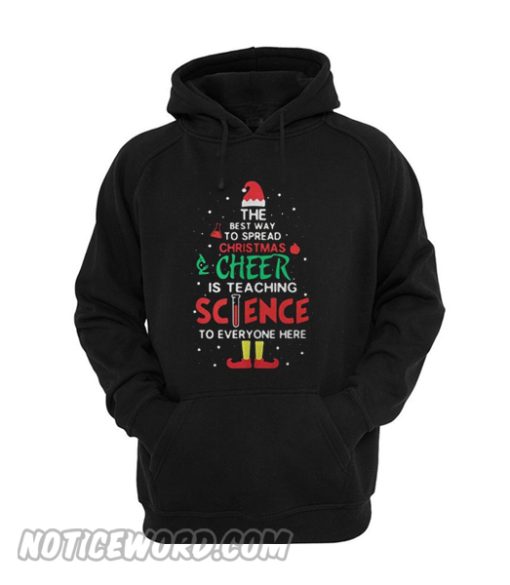 Santa hat the best way to spread Christmas Cheer is teaching Science Hoodie