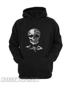 Skull you call it demonic because you hear the screaming Hoodie