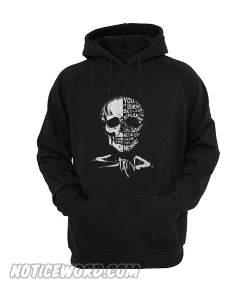 Skull you call it demonic because you hear the screaming Hoodie ...