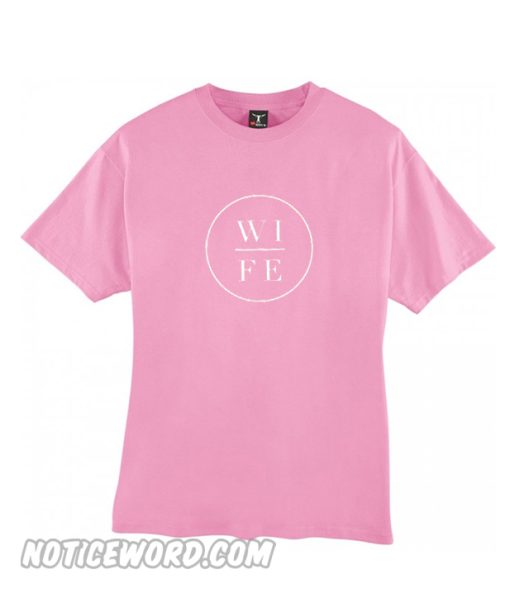 Wife T Shirt