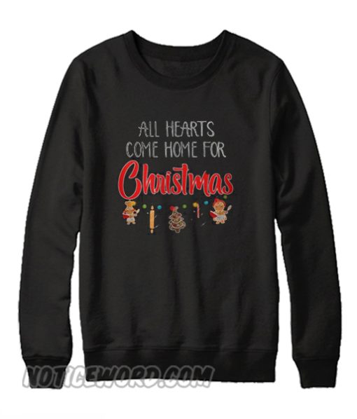 All hearts come home for Christmas ugly Sweatshirt