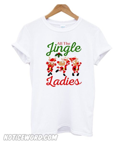 All the jingle ladies Unisex adult T shirt