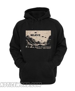 Believe Roswell New Mexico Hoodie
