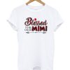 Blessed to Be Called Mimi Caro-baseball Unisex adult T shirt