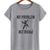 Climbing Problem T-Shirt