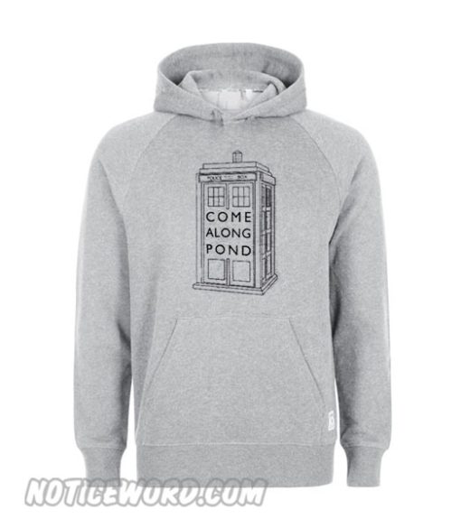 Come Along Pond Hoodie