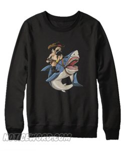 Cowboy Pug riding shark Sweatshirt